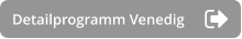 Detailprogramm Venedig