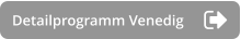 Detailprogramm Venedig