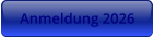 Anmeldung 2026
