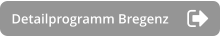 Detailprogramm Bregenz