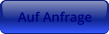 Auf Anfrage